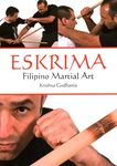 Eskrima: Filipino Martial Art