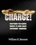 Charge!: Everything You Always Want
