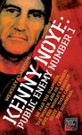 Kenny Noye: Public Enemy No 1 (Blake's True Crime Library)