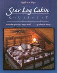 Star Log Cabin Quilt (Quilt in a Day Series)