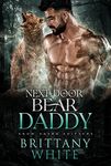 Next-Door Bear Daddy (Snow Haven Shifters Book 3)