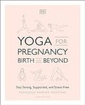 Yoga for Pregnancy, Birth and Beyon