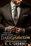 Dark Seduction: An Age Gap, Office Romance (Chicago Bratva Series)