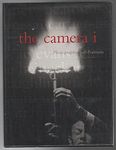 The Camera I: Photographic Self-Portraits from the Audrey and Sydney Irmas Collection