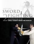 Sword Fighting 2: An Introduction to the Single-Handed Sword and Buckler