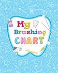 My Brushing Chart: Toothbrush Rewar