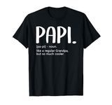 Papi like a regular Grandpa but so much Cooler for Men Papi T-Shirt