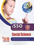 International Olympiad of Social Science Olympiad ISSO Comprehensive book class 5 Silver Zone [Paperback] Silver Zone [Paperback] Silver Zone