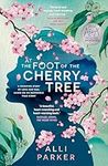 At The Foot Of The Cherry Tree: A h