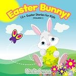 Easter Bunny!: 10+ Easter Stories f