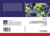 Packaging Materials for Transportation of Fresh Fig Fruits: Fig (Ficus carica L.)