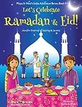 Let's Celebrate Ramadan & Eid! (Mus