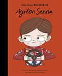 Ayrton Senna: Volume 49 (Little People, BIG DREAMS, 50)