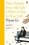 Dear Friend, From My Life I Write to You in Your Life: Yiyun Li