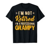 Retro I’m Not Retired I’m A Professional Grampy Father’s Day T-Shirt