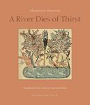 A River Dies of Thirst: Journals