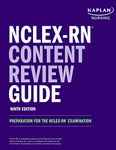 NCLEX-RN Content Review Guide: Preparation for the NCLEX-RN Examination