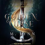 Golden Curse: Fantasy and Fairytales Series, Book 1