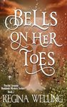 Bells On Her Toes: Romantic Mystery Series (Psychic Seasons Book 2)