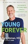 Young Forever: The Secrets to Livin