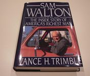 Sam Walton the Inside Story of Amer