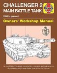 Challenger 2 Tank Manual (Haynes Manuals): 1998 to present