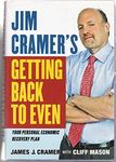 Jim Cramer's Getting Back to Even