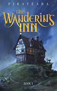 The Wandering Inn: Book 1