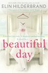 Beautiful Day: Dive into 'the perfect beach read' (Publishers Weekly) this summer!