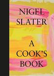 A Cook’s Book: The Essential Nigel 
