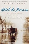 Hotel de Dream: A New York Novel