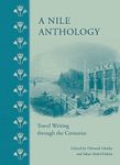 A Nile Anthology: Travel Writing Through the Centuries