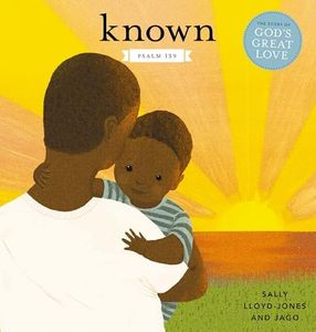 Known: Psalm 139 (Jesus Storybook Bible)