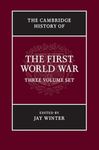 The Cambridge History of the First World War 3 Volume Paperback Set