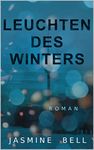 Leuchten des Winters: Liebesroman (Nebel des Sommers 2) (German Edition)