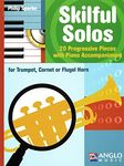 Skilful Solos for Trumpet, Cornet or Flugelhorn, arr. Sparke (Anglo Music AMP 191-400) with Piano accomp. & CD