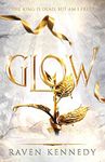 Glow: The dark fantasy romance TikTok sensation that’s sold over a million copies (Plated Prisoner Book 4)