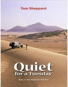 Quiet for a Tuesday: Solo in the Algerian Sahara