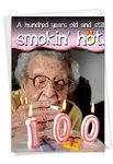 NobleWorks 100 Years Still Smoking Hot Birthday - Milestone Birthday Greeting Card with Envelope (4.63 x 6.75 Inch) - Milestone Smoker 8060