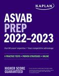 ASVAB Prep 2022-2023: 4 Practice Tests + Proven Strategies + Online (Kaplan Test Prep)