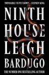 NINTH HOUSE: The global sensation from the Sunday Times bestselling author of The Familiar