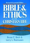 Bible and Ethics in the Christian Life: Revised and Expanded Edition