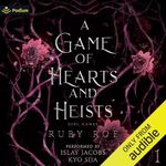 A Game of Hearts and Heists: Girl G