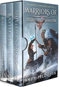 Warriors of Blood and Shadow: A Military Epic Fantasy Series (The Silent Champions Box Set Book 1)