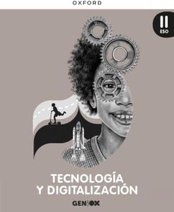 Tecnología y Digitalización II ESO. Libro del estudiante. GENiOX