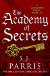 The Academy of Secrets: A Novella: A gripping, heart-stopping new novella in the Sunday Times bestselling series