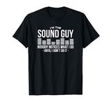 Sound Guy Audio Engineer Sound Technician Sound Musician T-Shirt