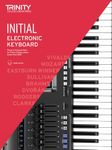 Trinity College London Electronic Keyboard Exam Pieces & Technical Work 2019-2022: Initial Grade: And Technical Work - Initial Grade