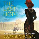 The Last Hope: A Maggie Hope Mystery, Book 12