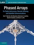 Phased Arrays for Radio Astronomy, Remote Sensing, and Satellite Communications (EuMA High Frequency Technologies Series)